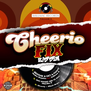 Cheerio Fix Riddim - Single