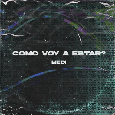 Como Voy A Estar? - Single