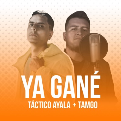 Ya gané (feat. Tamgo) - Single