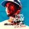 Welcome to My Life (feat. Cal Scruby) - Chris Brown lyrics