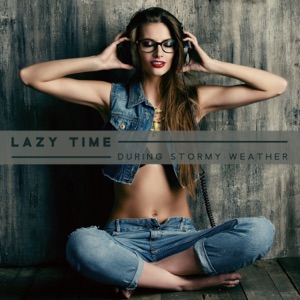Lazy Time During Stormy Weather: Calm Instrumental Jazz, Soul Melancholy, Dark, Moody, Melancholic