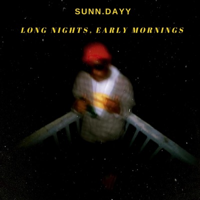 Long Nights Early Mornings - Single