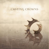 Casting Crowns - Who Am I artwork
