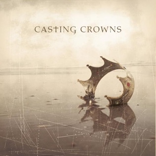 Casting Crowns Your Love Is Extravagant