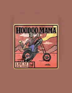 收听 Hoodoo Mama、观看音乐视频、阅读小传、查看巡演日期等 ！
