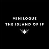 The Island of If - Minilogue