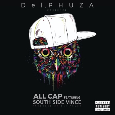 All Cap (feat. South $ide Vince) - Single