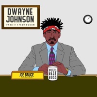Dwayne Johnson - Single - joe bruce