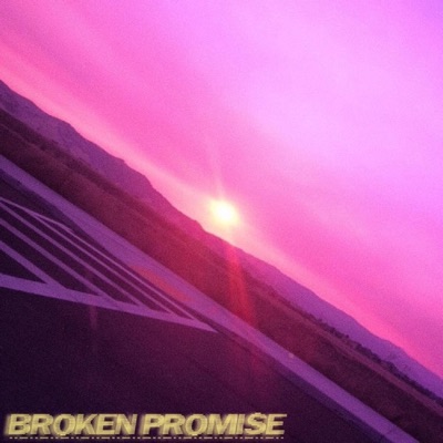 Broken Promise - Single