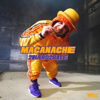 2 Hard 2 Bite - Single - Macanache