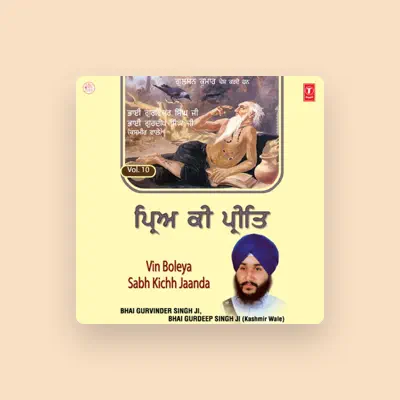 Listen to Bhai Gurinder Singh Ji, watch music videos, read bio, see tour dates & more!