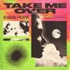 Take Me Over - Single