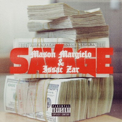 Savage (feat. Isaac Zar) - Single