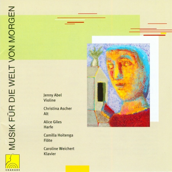 Musik für die Welt von Morgen II - A Portrait of Women Composers