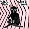 Give It to Me - Single