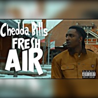 Fresh Air - Single - Chedda Bills