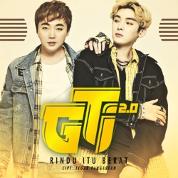 G.T.I - Rindu Itu Berat