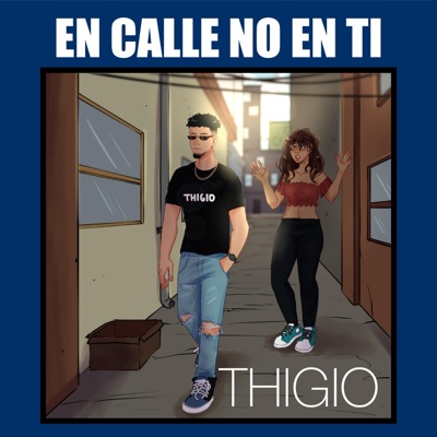 En Calle No en Ti (feat. Anthonyonthehits & LEGUN) - Single