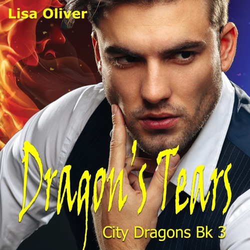 Dragon's Tears: City Dragons, Bk 3 (Unabridged) cover