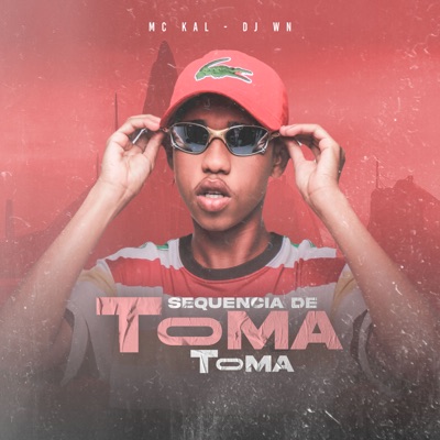 Sequência de Toma Toma - Single