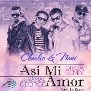 Asi Mi Amor Remix (feat. George & Yamal)