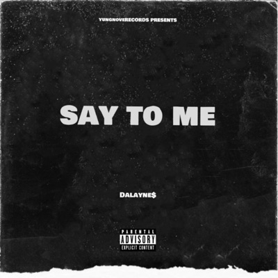 Say To Me - Single
