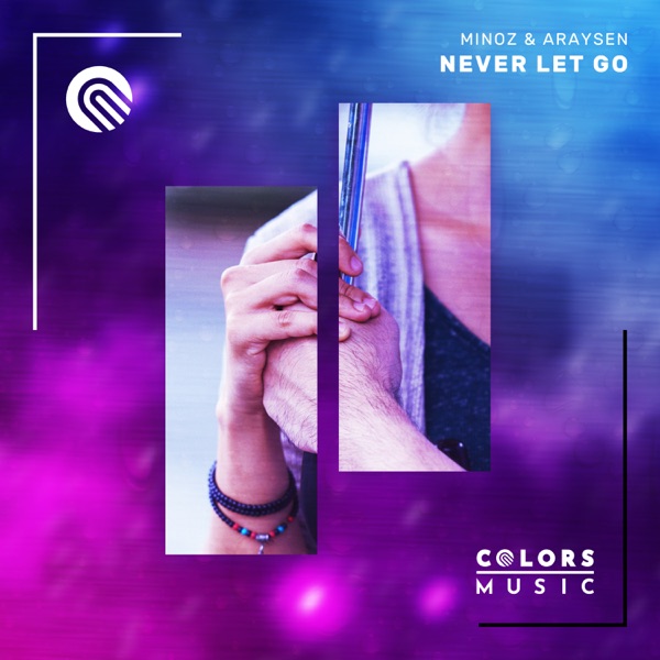 Never Let Go - Single