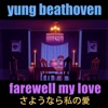 Farewell My Love - Single