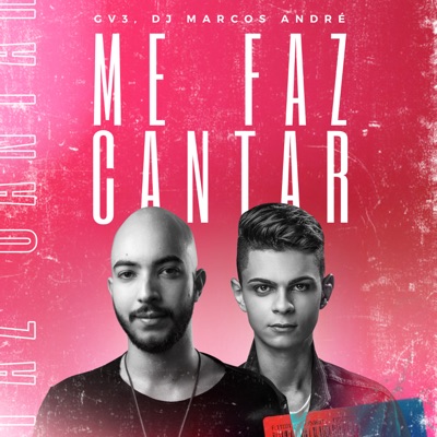 Me Faz Cantar - Single