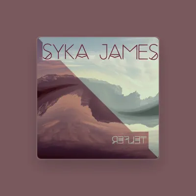 Listen to Syka James, watch music videos, read bio, see tour dates & more!