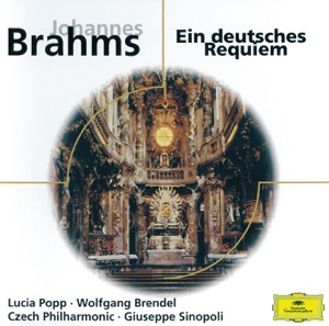 Brahms: Ein deutsches Requiem, Op. 45