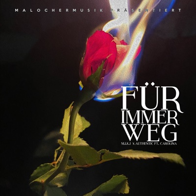 Für immer weg (feat. Carolina) - Single
