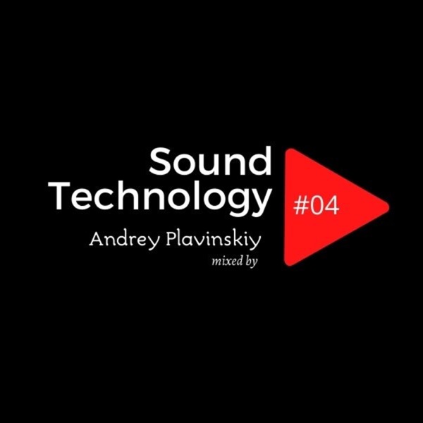 Sound Technology #04 (DJ Mix)