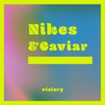 Nikes & Caviar - Single