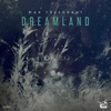 Dreamland - Single