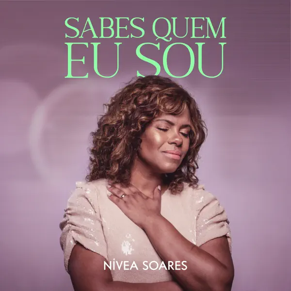 SABES QUEM EU SOU — NIVEA SOARES