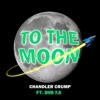 To the Moon (feat. DVS 7.0) - Single