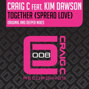Together (Spread Love) [feat. Kim Dawson] - EP