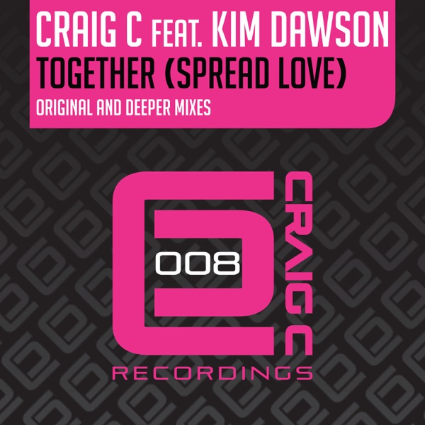 Together (Spread Love) [feat. Kim Dawson] - EP