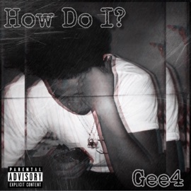 How Do I Gee 4