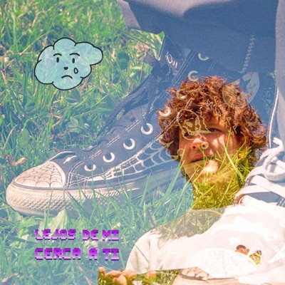 Lejos de mi // Cerca a ti - Single