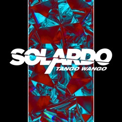Solardo - Tango Wango