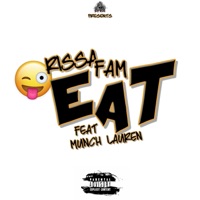 Eat (feat. Munch Lauren) - Single - Rissa Fam