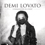 Demi Lovato - Commander In Chief