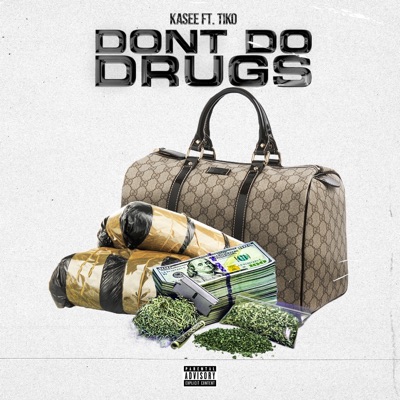 Don't Do Drugs (feat. Tiko) - Single