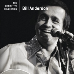 The Definitive Collection: Bill Anderson