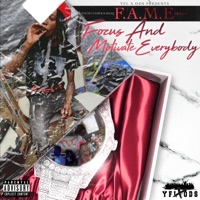 F.A.M.E (Focus and Motivate Everybody Vol 2) Deluxe Version - Young Famous Shaq