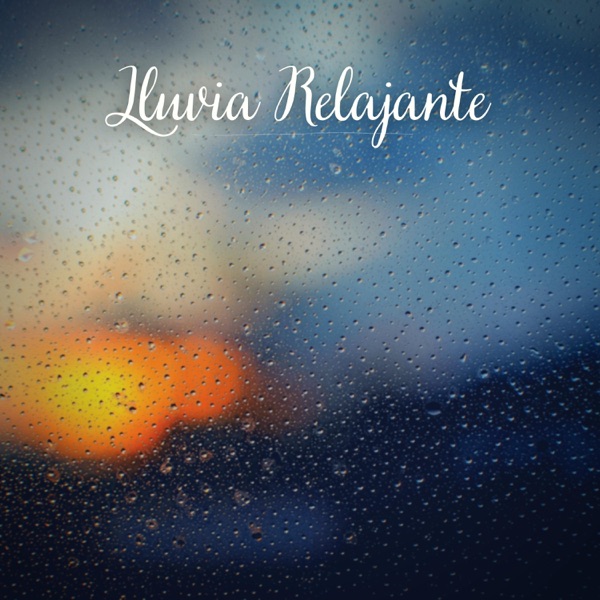 Lluvia Relajante