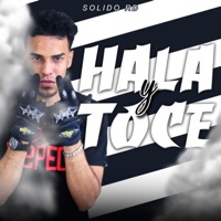 Hala y toce - Single - Solido Rd