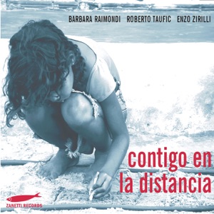 Contigo en la distancia (feat. Roberto Taufic, Enzo Zirilli)